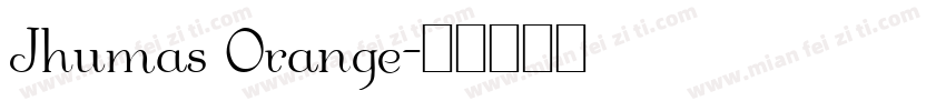 Jhumas Orange字体转换